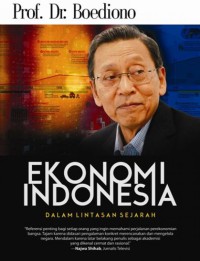 EKONOMI INDONESIA:DALAM LINTASAN SEJARAH