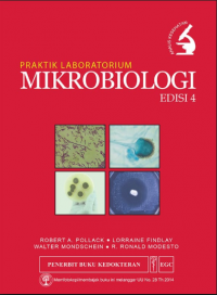 PRAKTIK LABORATORIUM MIKROBIOLOGI EDISI 4