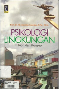 PSIKOLOGI LINGKUNGAN TEORI DAN KONSEP