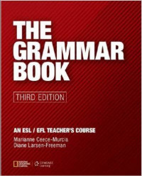 THE GRAMMAR BOOK (FORM,MEANING,AND USE FOR ENGLISH LANGUANGE TEACHEARS)