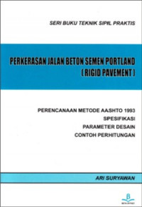 PERKERASAN JALAN BETON SEMEN PORTLAND (RIGID PAVEMENT)