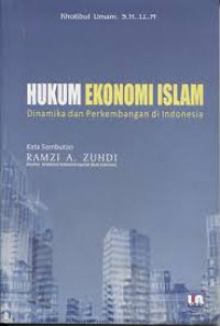 HUKUM EKONOMI ISLAM: DINAMIKA DAN PERKEMBANGAN DI INDONESIA