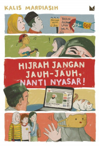 HIJRAH JAGAN JAUH-JAUH, NANTI NYASAR!