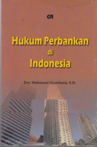 HUKUM PERBANKAN DI INDONESIA