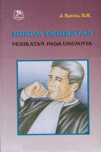 HUKUM PERIKATAN ; PERIKATAN PADA UMUMNYA