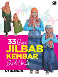 33 GAYA JILBAB KEMBAR IBU DAN ANAK