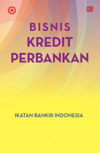 BISNIS KREDIT PERBANKAN