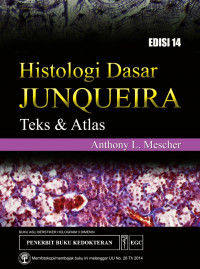 HISTOLOGI DASAR JUNQUEIRA TEKS & ATLAS EDISI 14