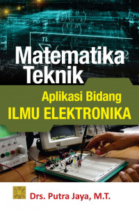 MATEMATIKA APLIKASI BIDANG ILMU ELEKTRONIKA