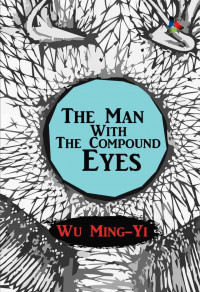 THE MAN WITH THE COMPOUND EYES