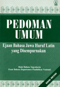 PEDOMAN UMUM EJAAN BAHASA JAWA HURUF LATIN YANG DISEMPURNAKAN