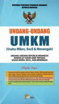 UNDANG-UNDANG UMKM (USAHA MIKRO, KECIL & MENENGAH)