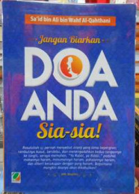 JANGAN BIARKAN DOA ANDA SIA-SIA