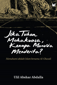 Jika Tuhan Mahakuasa, Kenapa Manusia Menderita