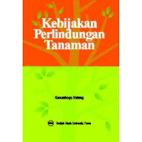 KEBIJAKAN PERLINDUNGAN TANAMAN