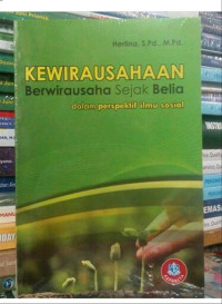 KEWIRAUSAHAAN BERWIRAUSAHA SEJAK BELIA DALAM PERSPEKTIF ILMU SOSIAL