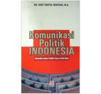 KOMUNIKASI POLITIK INDONESIA