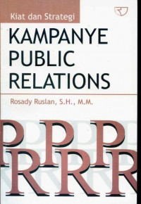 KIAT DAN STRATEGI KAMPANYA PUBLIC RELATIONS