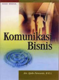 KOMUNIKASI BISNIS EDISI KEDUA