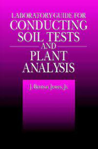 LABORATORY GUIDE FOR CONDUCTING SOIL TESTS AND PLANT ANALYSIS