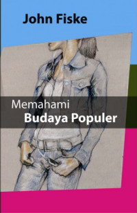 MEMAHAMI BUDAYA POPULER