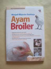 MENJADI MILYARDER BUDIDAYA AYAM BROILER