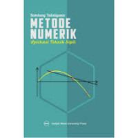 METODE NUMERIK Aplikasi untuk Teknik Sipil