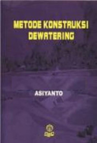 METODE KONSTRUKSI DEWATERING