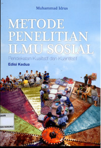 METODE PENELITIAN ILMU SOSIAL: PENDEKATAN KUALITATIF DAN KUANTITATIF EDISI KEDUA