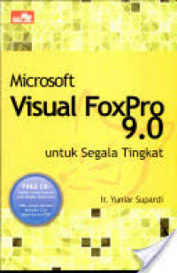 MICROSOFT VISUAL FOXPRO 9.0 UNTUK SEGALA TINGKAT