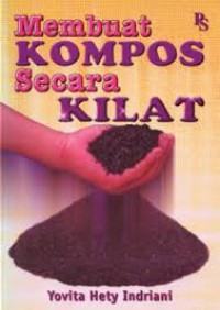 MEMBUAT KOMPOS SECARA KILAT