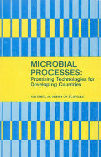 MICROBIAL PROCESSES : PROMISING TECHNOLOGIES FOR DEVELOPING COUNTRIES