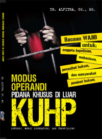 MODUS OPERANDI PIDANA KHUSUS DI LUAR KUHP