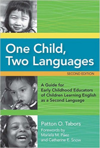 ONE CHILD, TWO LANGUAGES Second Edition