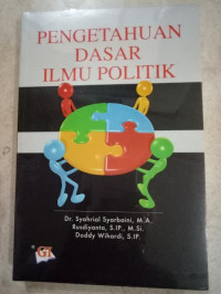 PENGETAHUAN DASAR ILMU POLITIK