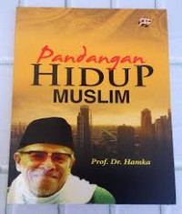 PANDANGAN HIDUP MUSLIM