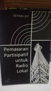 PEMASARAN PARTISIPATIF UNTUK RADIO LOKAL