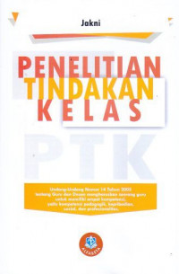 PENELITIAN TINDAKAN KELAS (PTK)