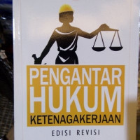 PENGANTAR HUKUM KETENAGAKERJAAN