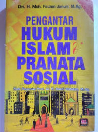 PENGANTAR HUKUM ISLAM PRANATA SOSIAL