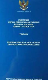 PERATURAN KEPALA PERPUSTAKAAN NASIONAL REPUBLIK INDONESIA NOMOR 12 TAHUN 2018
