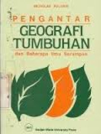 Pengantar Geografi Tumbuhan dan Beberapa Ilmu Serumpun