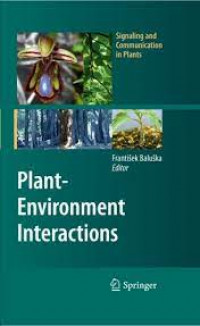 PLANT-ENVIRONMENT INTERACTIONS