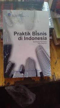 PRAKTIS BISNIS DI INDONESIA