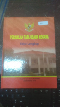 PERADILAN TATA USAHA EDISI LENGKAP