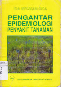 Pengantar Epidemiologi penyakit Tanaman