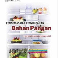 Pengemasan & Penyimpanan Bahan Pangan