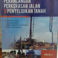 PERANCANGAN PERKERASAN JALAN & PENYELIDIKAN TANAH EDISI KE-2