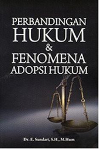 PERBANDINGAN HUKUM DAN FENOMENA ADOPSI HUKUM