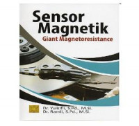 SENSOR MAGNETIK GIANT MAGNETORESISTANCE EDISI PERTAMA